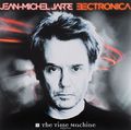 Jean Michel Jarre. Electronica 1 - The Time Machine