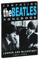 The Beatles: Composing Songbook 1957-1965