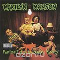 Marilyn Manson. Portrait Of An American Family