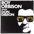 Roy Orbison. Sings Don Gibson