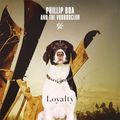 Phillip Boa And The Voodooclub. Loyalty (LP)