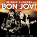 Bon Jovi. Melbourne Melodies