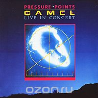 Camel. Pressure Points. Live In Concert. Expanded Edition (2 CD)