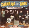 Swamp Pop By The Bayou. Troubles, Tears & Trains