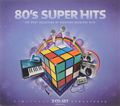 80's Super Hits. The Best Selection Of Eighties' Greatest Hits (2 CD)