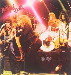 New York Dolls. Too Much Too Soon (LP)