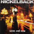 Nickelback. Here And Now (LP)