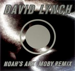 David Lynch. Noah'S Ark (Moby Remix) (LP)