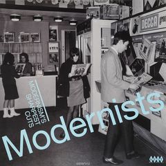 Modernists: Modernism's Sharpest Cuts (LP)