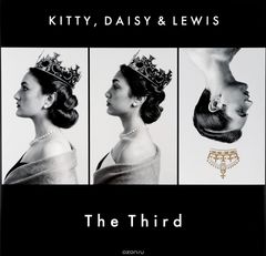 Kitty, Daisy & Lewis. The Third (LP)