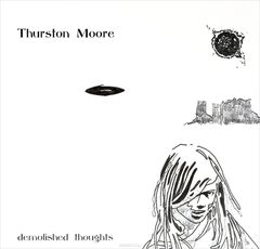 Thurston Moore. Demolished Thoughts (2 LP)