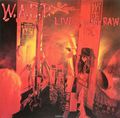 W.A.S.P. Live In The Raw (2 LP)