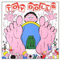 The Toy Dolls. Fat Bobs Feet (LP)