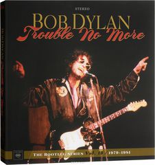 Bob Dylan. Trouble No More: The Bootleg Series Vol. 13 / 1979-1981 (4 LP + 2 CD)