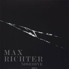 Max Richter. Nosedive (LP)