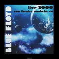 Blue Floyd. Live 2000: Sun Theatre, Anaheim (2 CD)
