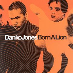 Danko Jones. Born A Lion