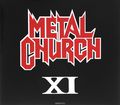 Metal Church. XI