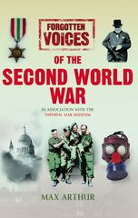 Forgotten Voices of the Second World War (Illustrated)