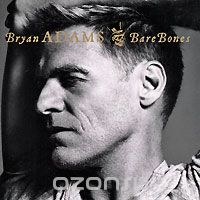 Bryan Adams. Bare Bones