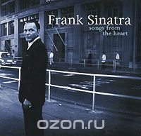 Frank Sinatra. Songs From The Heart