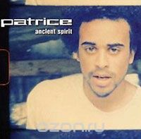 Patrice. Ancient Spirit