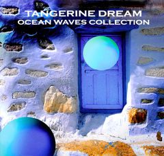 Tangerine Dream. Ocean Waves Collection