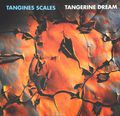 Tangerine Dream. Tangines Scales