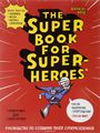 The Super Book for Superheroes.   