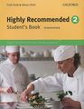 Highly Recommended: Level 2: Student's Book: Intermediate: English for the Hotel and Catering Industry