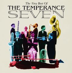 TEMPERANCE SEVEN, THE. THE VERY BEST OF