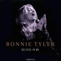 Bonnie Tyler. Believe In Me