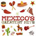 Mexico's Greatest Hits