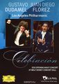 Gustavo Dudamel, Juan Diego Florez, Los Angeles Philharmonic: Celebracion