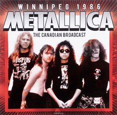 Metallica. Winnipeg 1986