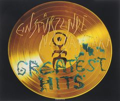 Einsturzende Neubauten. Greatest Hits