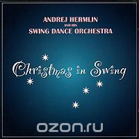 Andrej Hermlin And His Swing Dance Orchestra. Christmas In Swing