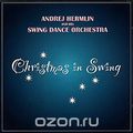 Andrej Hermlin And His Swing Dance Orchestra. Christmas In Swing