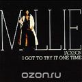 Millie Jackson. I Got To Try It One Time