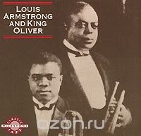 Louis Armstrong And King Oliver