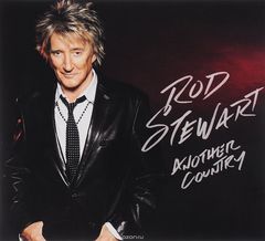 Rod Stewart. Another Country