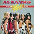 The Runaways. Live In Japan