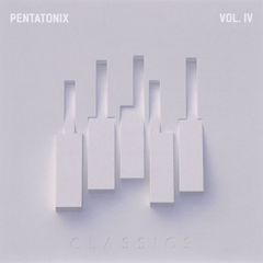 Pentatonix. PTX Vol. IV. Classics