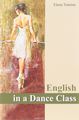 English in a Dance Class /    .  