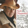 Neil Diamond. The Classic Christmas Album