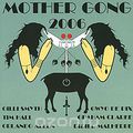 Mother Gong. 2006