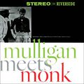 Thelonious Monk, Gerry Mulligan. Mulligan Meets Monk