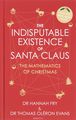 INDISPUTABLE EXISTENCE OF SANTA