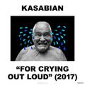 Kasabian. For Crying Out Loud (LP + CD)