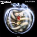 Whitesnake. Come An' Get It